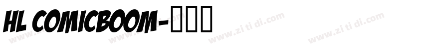 HL ComicBoom字体转换